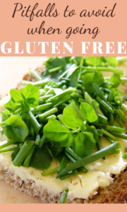 Pitfalls to avoid when going gluten free